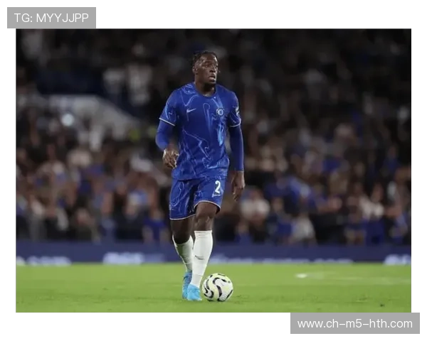 切尔西迪萨西位置感优秀